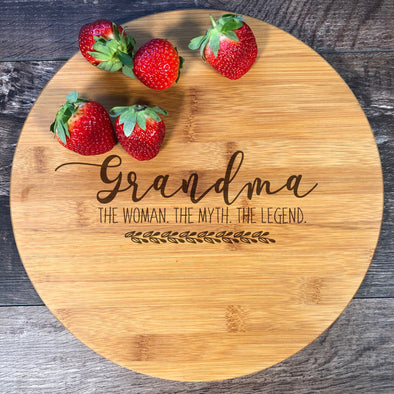 Grandma The Woman, The Myth, The Legend. Custom Cutting Board. M50