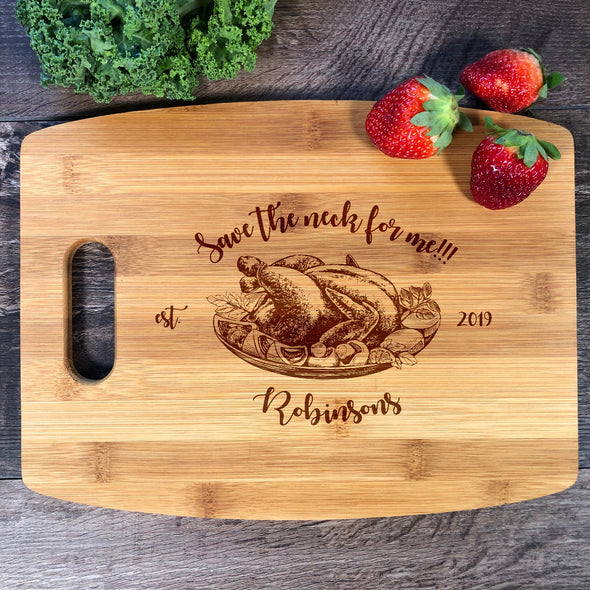 Save The Neck For Me. Custom Cutting Board. Thanksgiving Gift. M53