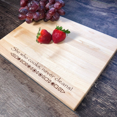 She Who Cooks Never Cleans. Custom Cutting Board. Personalized Board. M33