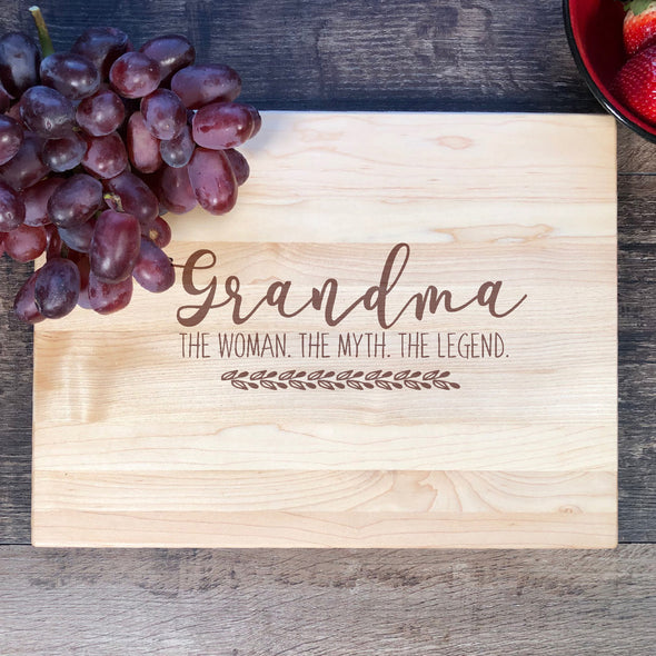 Grandma The Woman, The Myth, The Legend. Custom Cutting Board. M50