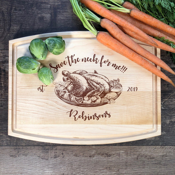 Save The Neck For Me. Custom Cutting Board. Thanksgiving Gift. M53