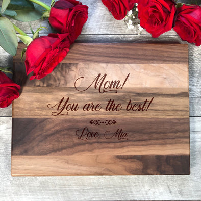 Mom You Are The Best. Custom Cutting Board. Gift For Mom. M47